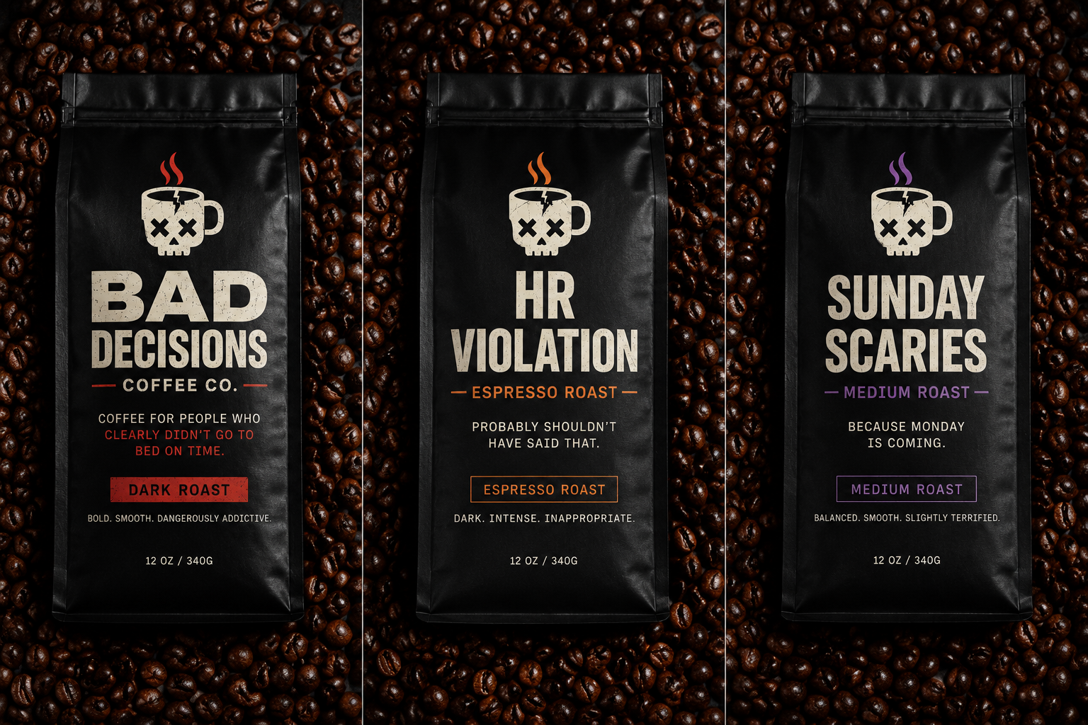 Bad Decisions, HR Violation, and Sunday Scaries coffee bags arranged on coffee beans.