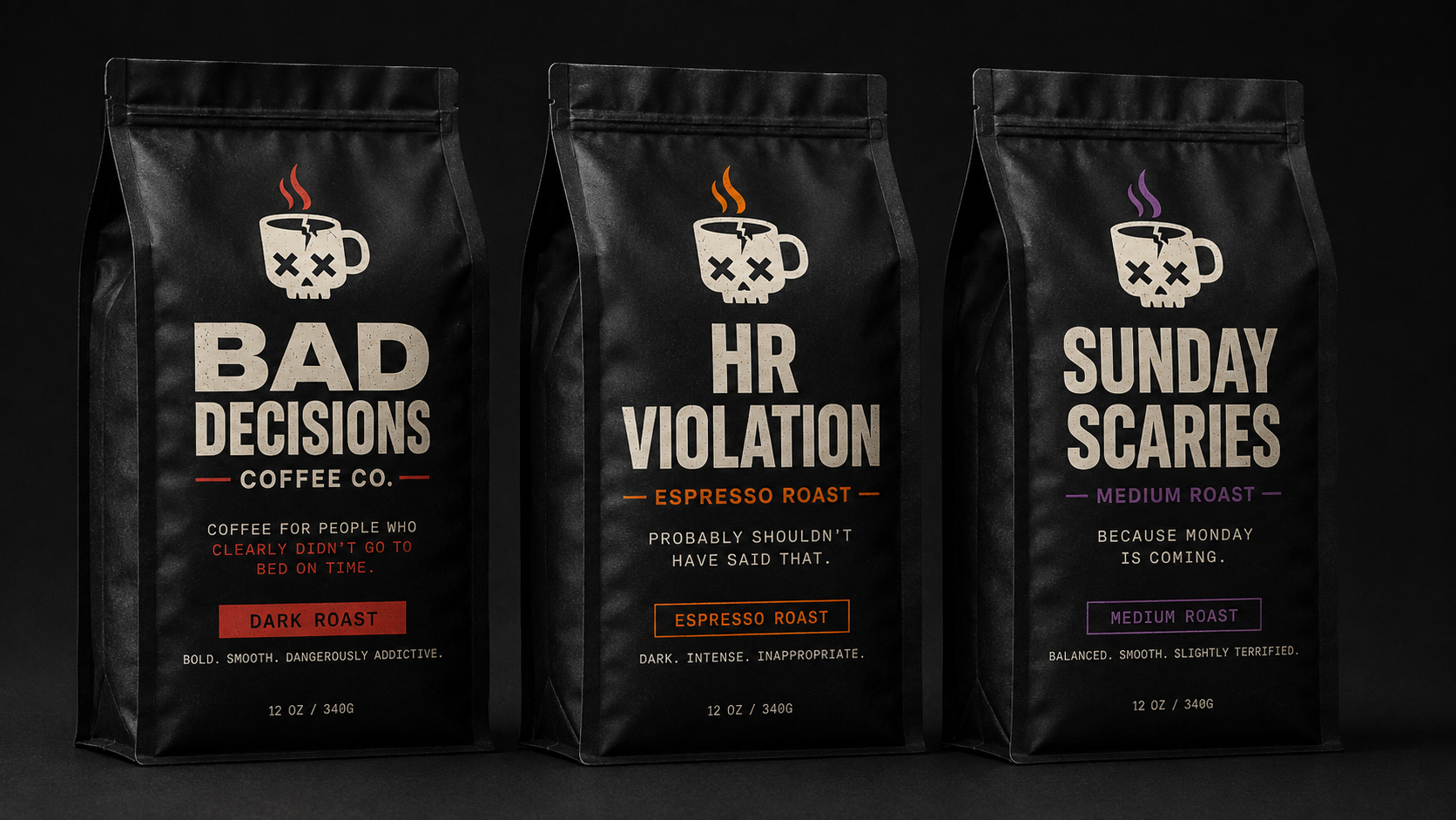 Bad Decisions, HR Violation, and Sunday Scaries coffee bags in the first-drop collection.